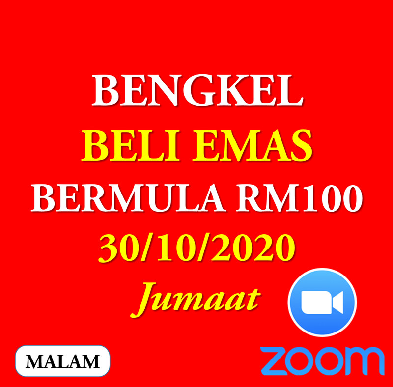 BENGKEL ZOOM : BELI EMAS BERMULA RM 100